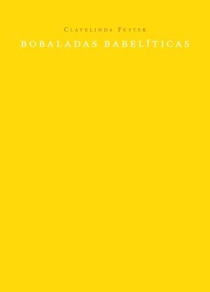 BOBALADAS BABELITICAS | 9788492607112 | FUSTER, CLAVELINDA