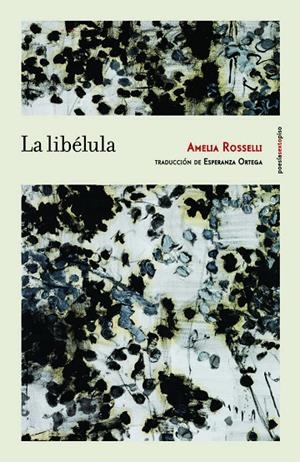 LIBELULA, LA | 9788415601876 | ROSSELLI, AMELIA