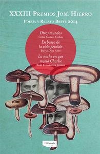XXXIII PREMIOS JOSE HIERRO DE RELATO BREVE Y POESIA | 9788494024290