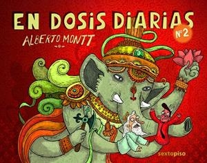 EN DOSIS DIARIAS 2 | 9786077781721 | MONTT, ALBERTO