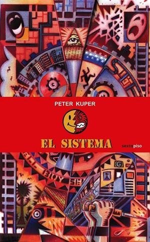 SISTEMA, EL | 9786077781820 | KUPER, PETER