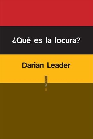 QUÉ ES LA LOCURA? | 9788415601234 | LEADER, DARIAN