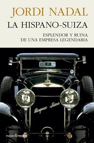 HISPANO-SUIZA, LA | 9788494970689 | NADAL, JORDI