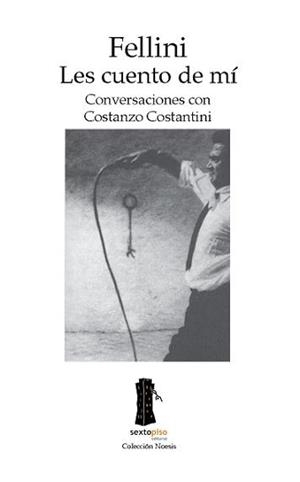 FELLINI LES CUENTO DE MI | 9788493520403 | FELLINI, FEDERICO