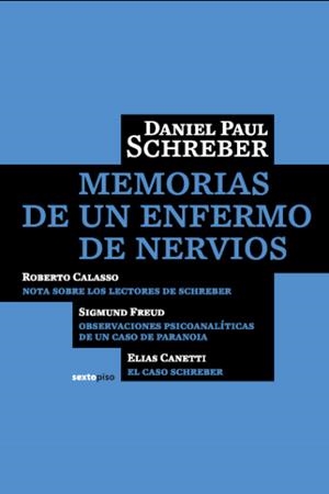 MEMORIAS DE UN ENFERMO DE NERVIOS | 9788496867161 | PAUL SCHREBER, DANIEL
