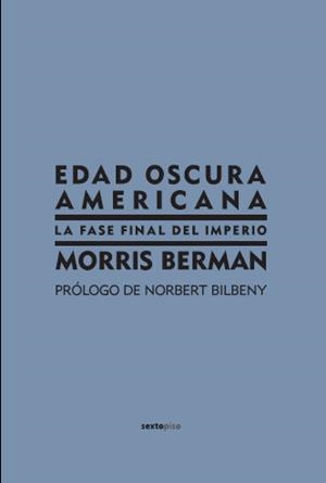 EDAD OSCURA AMERICANA | 9788496867185 | BERMAN, MORRIS