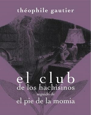 CLUB DE LOS HACHISINOS, EL | 9788492607822 | GAUTIER, T.