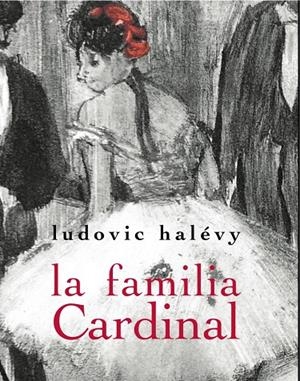 FAMILIA CARDINAL, LA | 9788492607952 | HALEVY, LUD