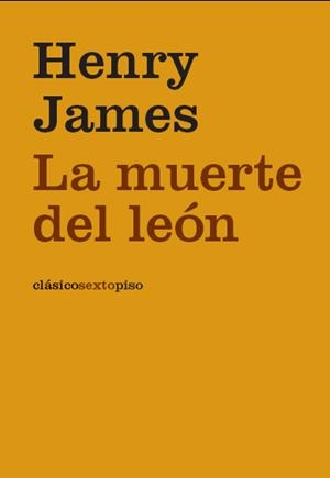 MUERTE DEL LEON, LA | 9788496867208 | JAMES, HENRY