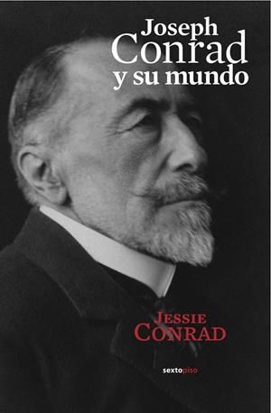 JOSEPH CONRAD Y SU MUNDO | 9788496867840 | CONRAD, JESSIE