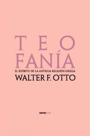 TEOFANIA | 9788496867079 | OTTO, WALTER F.