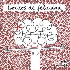 TROCITOS DE FELICIDAD | 9788492607709 | TARRAGO, MARIA