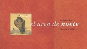 ARCA DE NOETE, EL | 9788492607471 | BELLAGAMBA, ÉRIC ROLLAND