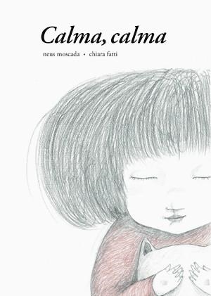 CALMA CALMA | 9788492607327 | MOSCADA, NEUS