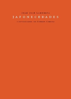 JAPONECEDADES | 9788460908555 | LAHUERTA, JUAN JOSE