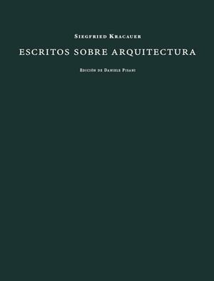 ESCRITOS SOBRE ARQUITECTURA | 9788492607525 | KRACAUER, SIEGFRIED