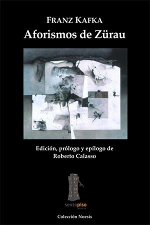 AFORISMOS DE ZURAU | 9788493473907 | KAFKA, FRANZ