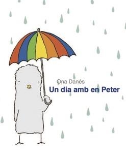 DIA AMB EN PETER, UN | 9788494487989 | DANÉS GASOL, ONA