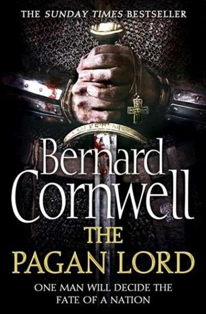 PAGAN LORD, THE | 9780007481699 | CORNWELL, BERNARD