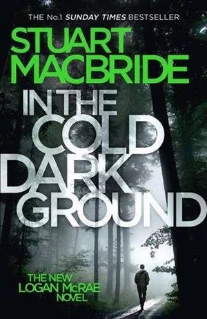 IN THE COLD DARK GROUND | 9780007494668 | MCRAE, LOGAN