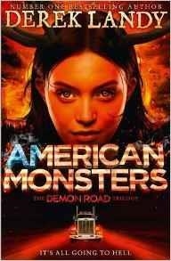 DEMON ROAD 03 : AMERICAN MONSTERS | 9780008157098 | LANDY, DEREK