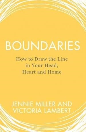 BOUNDARIES HOW TO DRAW LINE IN YOUR HEAD | 9780008240820 | MILLER / LAMBERT