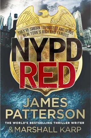 NYPD RED | 9780099584810 | PATTERSON, JAMES / KARP, MARSHALL
