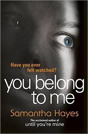 YOU BELONG TO ME | 9780099598855 | HAYES, SAMANTHA