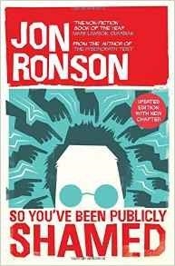 SO YOU'VE BEEN PUBLICLY SHAMED | 9780330492294 | RONSON, JON