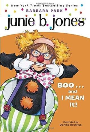 JUNIE B JONES 24 : BOO AND I MEAN IT | 9780375828072 | PARK, BARBARA
