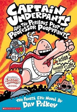 CAPTAIN UNDERPANTS AND THE PERILOUS PLOT OF PROFESSOR POOPYPANTS | 9780439049986 | PILKEY, DAV
