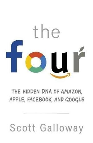 FOUR, THE | 9780593077900 | GALLOWAY, SCOTT