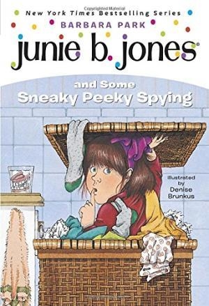 JUNIE B JONES 04 : SOM SNEAKY PEEKY SPYING | 9780679851011 | PARK, BARBARA