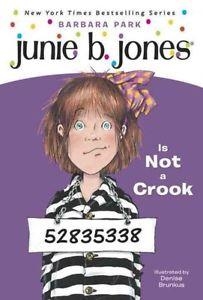 JUNIE B JONES 09 : IS NOT A CROOK | 9780679883425 | PARK, BARBARA