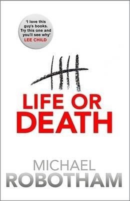 LIFE OR DEATH | 9780751552911 | ROBOTHAM, MICHAEL