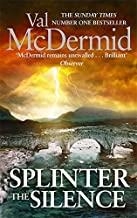 SPLINTER THE SILENCE | 9780751563078 | MCDERMID, VAL