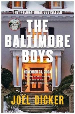 BALTIMORE BOYS, THE | 9780857056870 | DICKER, JOEL