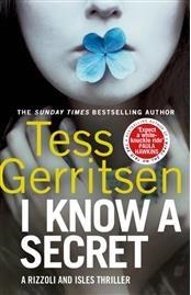 I KNOW A SECRET | 9780857502162 | GERRITSEN, TESS