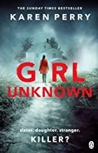 GIRL UNKNOWN | 9781405920308 | PERRY, KAREN