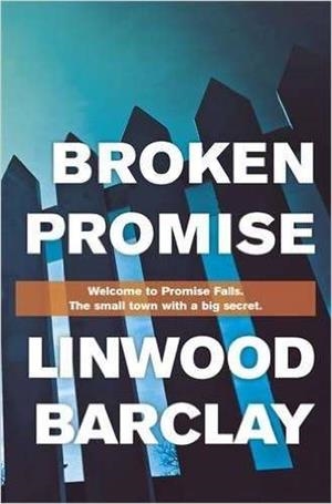 BROKEN PROMISE | 9781409146452 | BARCLAY, LINWOOD