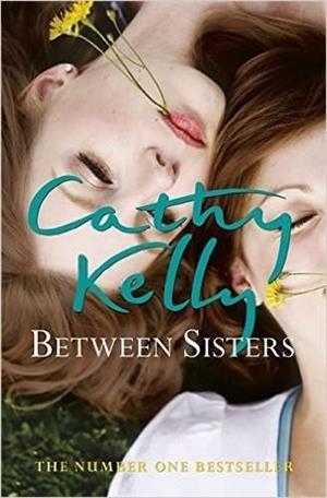 BETWEEN SISTERS | 9781409153641 | KELLY, CATHY