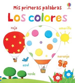 COLORES, LOS. MIS PRIMERAS PALABRAS | 9781409572855 | BROOKS, FELICITY