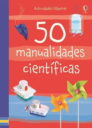 50 MANUALIDADES CIENTIFICAS | 9781409592877 | KNIGHTON, KATE / ANDREWS, GEORGINA