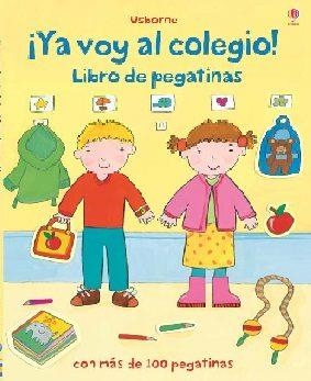 YA VOY AL COLEGIO. LIBRO DE PEGATINAS | 9781409592860