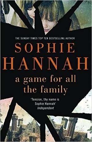A GAME FOR ALL THE FAMILY | 9781444776041 | HANNAH, SOPHIE