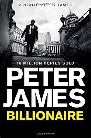 BILLIONAIRE | 9781447256014 | JAMES, PETER