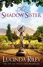 SHADOW SISTER, THE | 9781447288626 | RILEY, LUCINDA
