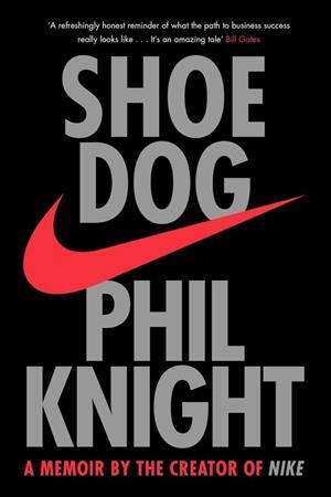 SHOE DOG | 9781471146725 | KNIGHT, PHIL