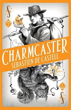 CHARMCASTER 3 | 9781471406751 | DE CASTELL, SEBASTIEN