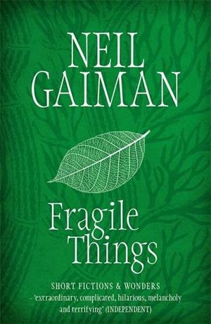 FRAGILE THINGS | 9781472250964 | GAIMAN, NEIL